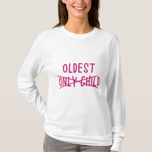 Älteste mit nur ausgekreuztem Kind T-Shirt