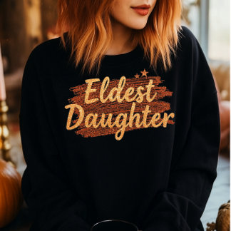 Älteste-Tochter-Sweatshirt, Geschenk für Swiftie Sweatshirt