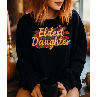 Älteste Tochter Sweatshirt, Geschenk für Swiftie Sweatshirt