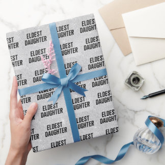 Älteste Tochter Trendleben einer Tochter lustig Geschenkpapier