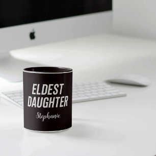 Älteste Tochter Trendleben einer Tochter lustig Tasse