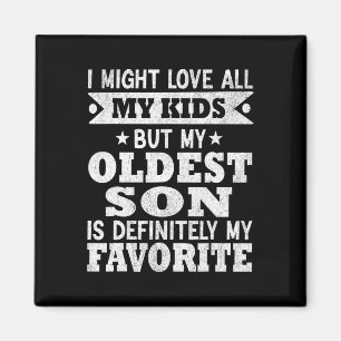 Ältester Sohn ist mein Lieblingskind Lustiger Vate Magnet