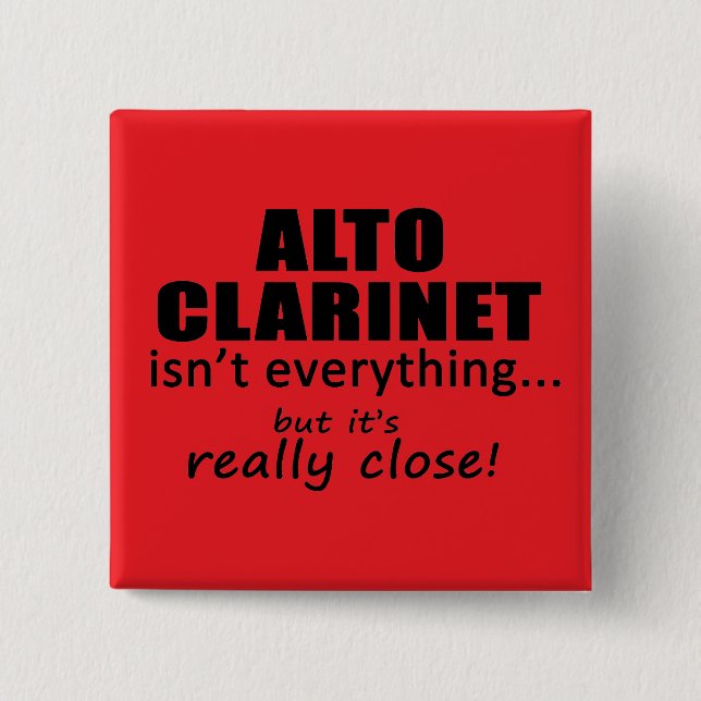Alto Clarinet ist nicht alles Button (Vorderseite)