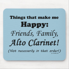 Alto Clarinet macht mich glücklich Mousepad