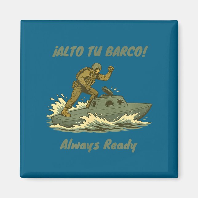 Alto Tu Barco! Coast Guard Novelty Gift  Magnet (Vorne)