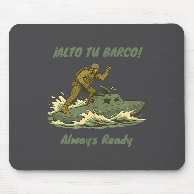 Alto Tu Barco! Coast Guard Novelty Gift  Mousepad (Vorne)