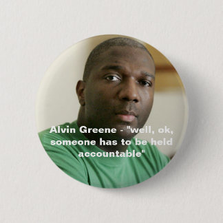 Alvin Greene Button