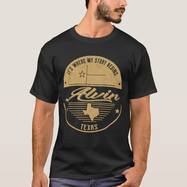 Alvin Texas Hier beginnt meine Geschichte T-Shirt (Vorderseite)