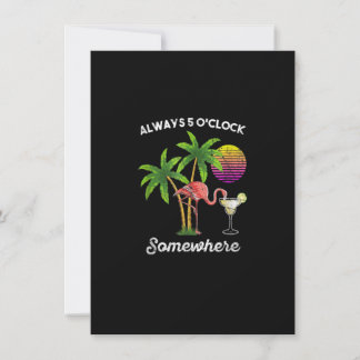 Always 5 o'clock Somewhere Funny Flamingo Drinking Einladung