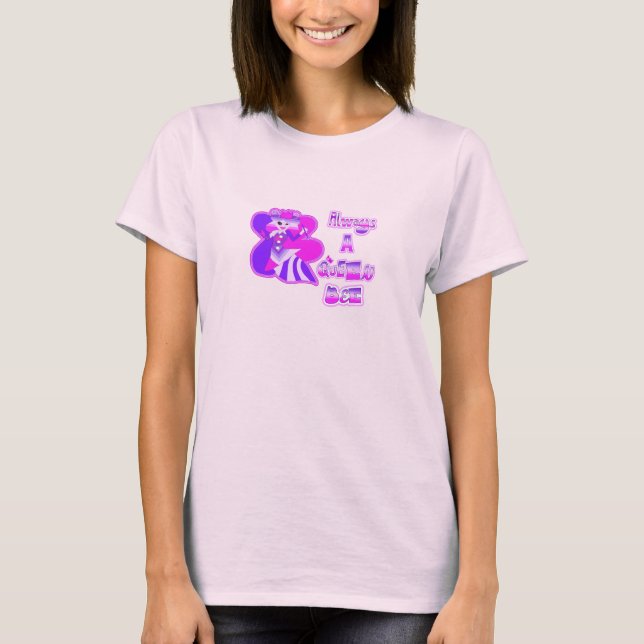 Always a queen bee hot pink button T-Shirt (Vorderseite)