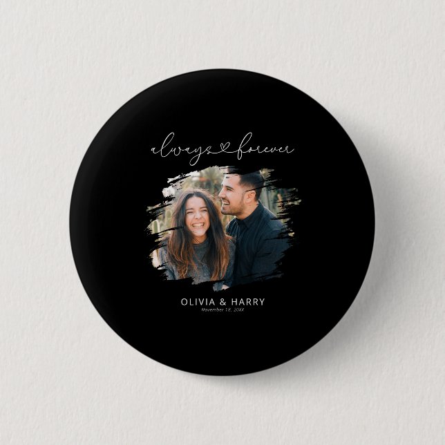 Always And Forever Couple Photo  Button (Vorderseite)