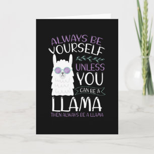 Always be a llama karte