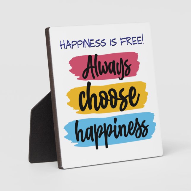 Always Choose Happiness Quote Plaque Fotoplatte (Vorderseite)