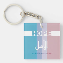 Always Have Hope Schlüsselanhänger