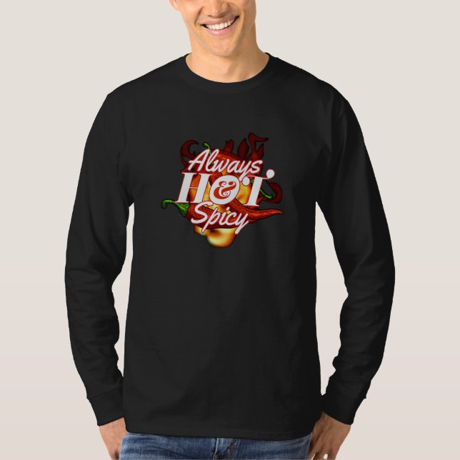 Always Hot & Spicy I Pepperoni Scoville Spicy Jala T-Shirt (Vorderseite)