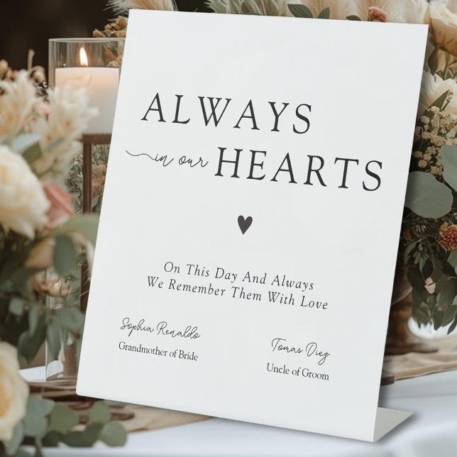Always In Our Hearts Wedding Remembrance  Sockelschild (Always In Our Hearts Wedding Remembrance Pedestal Sign)
