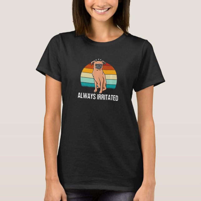 Always Irritated  Sarcastic Humor Sarcasm Introver T-Shirt (Vorderseite)