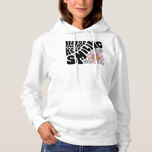"Always Keep Smiling" Groovy 70s Font Hoodie (Vorderseite)