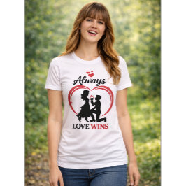 Always Love Wins Classic Women Tee. T-Shirt