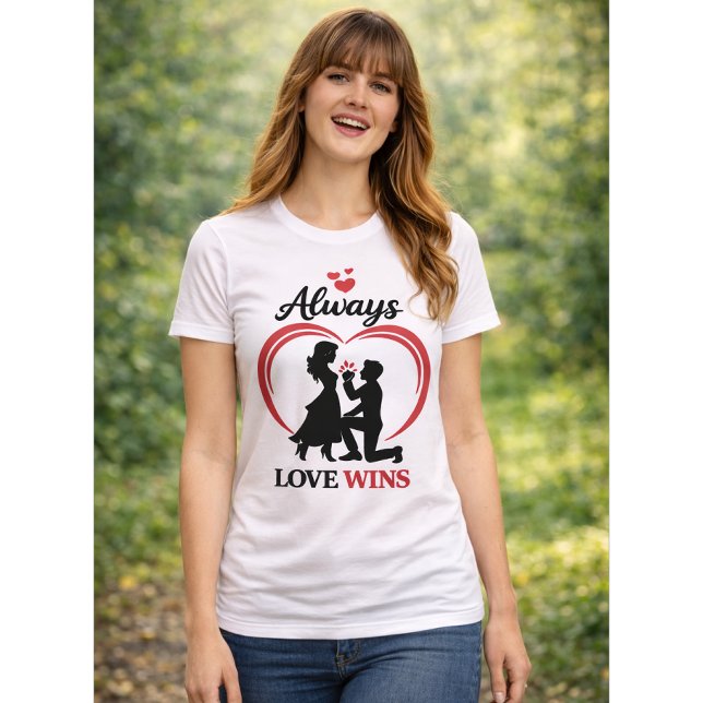 Always Love Wins – Romantic Women’s Tee. T-Shirt (Von Creator hochgeladen)