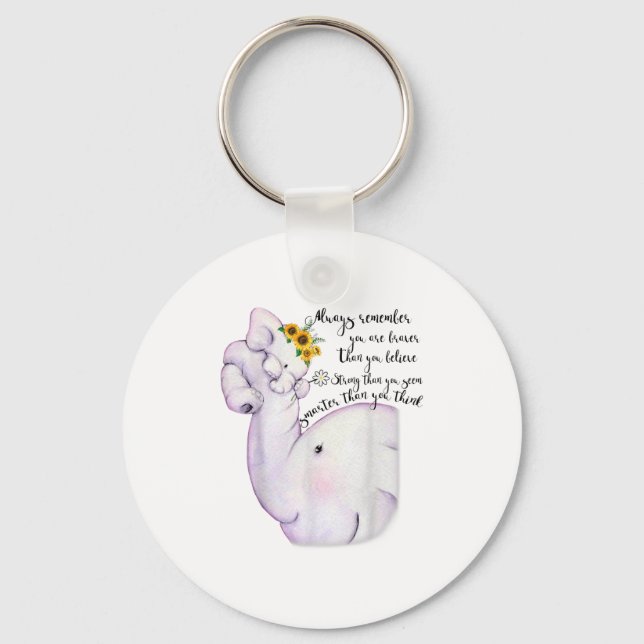 Always Remember You Are Braver Than You Believe Mo Schlüsselanhänger (Vorderseite)