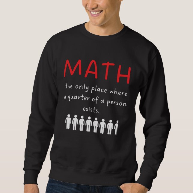 Always Right Math Teacher Sweatshirt (Vorderseite)