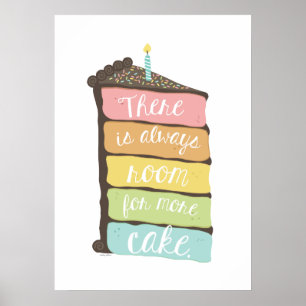 Always Room for Cake Art Print Poster