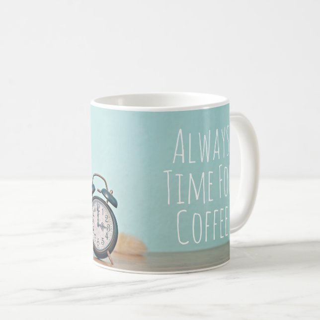 Always Time for Coffee Mug - The Purrfect Gift  Kaffeetasse (VorderseiteRechts)