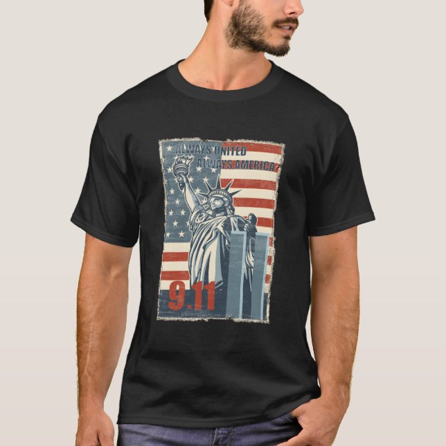 Always United Always America We Will Never Forget  T-Shirt (Vorderseite)