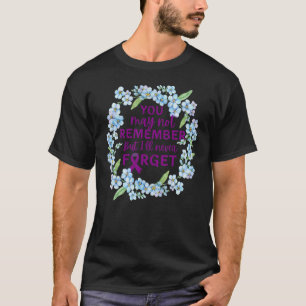 Alzheimer vergessen Sie mich nicht Blume Kranz Alz T-Shirt
