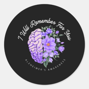 Alzheimer's Awareness, an die ich mich für Sie er Runder Aufkleber