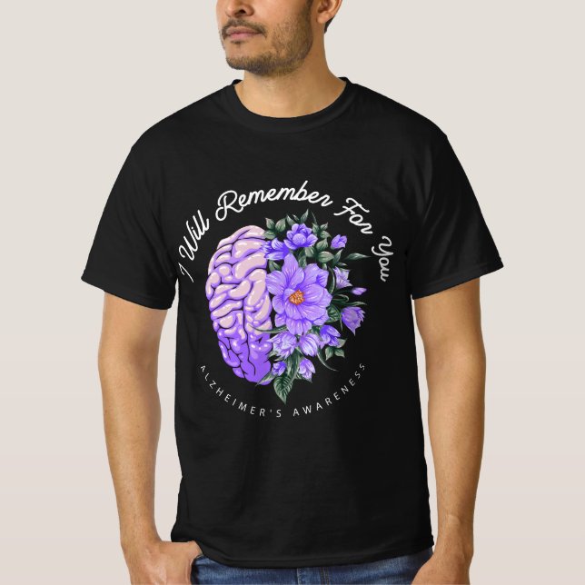 Alzheimer's Awareness I Will Remember For You Brai T-Shirt (Vorderseite)