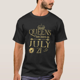 Am 21. Juli sind die sonnigen Königinnen Geboren T-Shirt