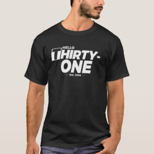 Am 31. Geburtstag drehen Hallo 31. 1994 T-Shirt