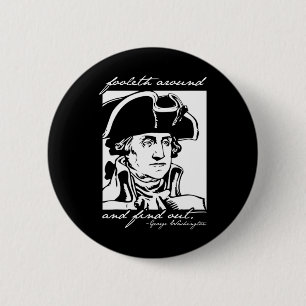 Am 4. Juli 2010 wurde George Washington Foole Button