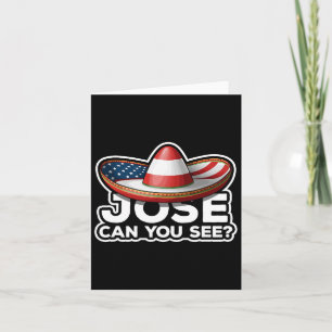Am 4. Juli Anthem Mexican Pun Jose Can You Karte