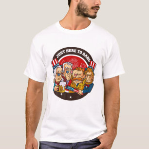 Am 4. Juli bin ich gerade hier, um US-Präsident zu T-Shirt
