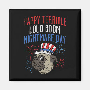 Am 4. Juli erschreckte Mops Feuerwerk Parade Hund Magnet