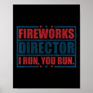 Am 4. Juli Feuerwerk Direktor Ich leite Sie laufen Poster