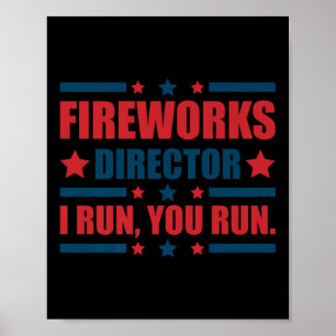 Am 4. Juli Feuerwerk Direktor Ich leite Sie laufen Poster