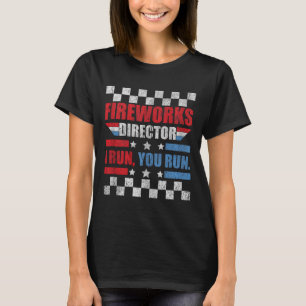 Am 4. Juli Feuerwerk Direktor Ich leite Sie laufen T-Shirt