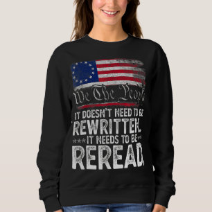 Am 4. Juli haben wir die Menschen 1776 es muss sei Sweatshirt