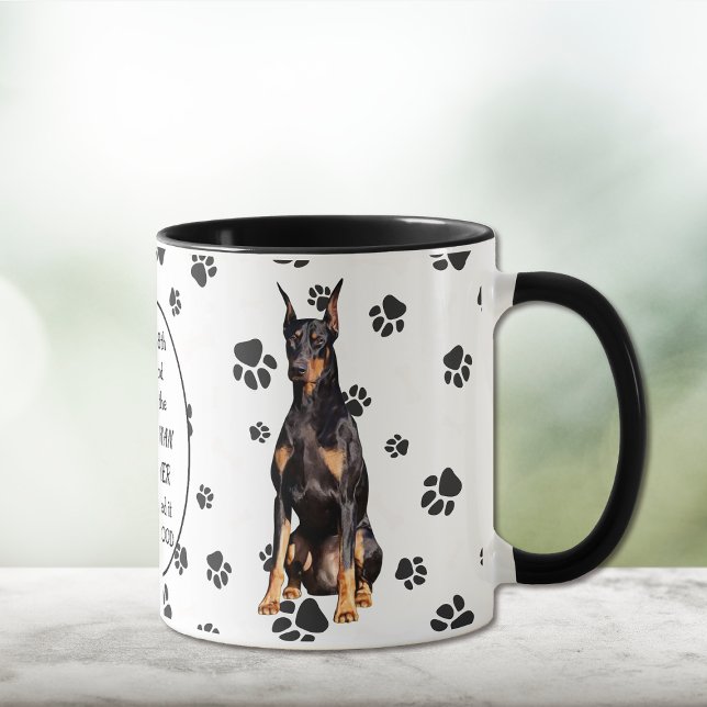 Am 8. Tag erschuf Gott Doberman Pinschers Tasse (Von Creator hochgeladen)