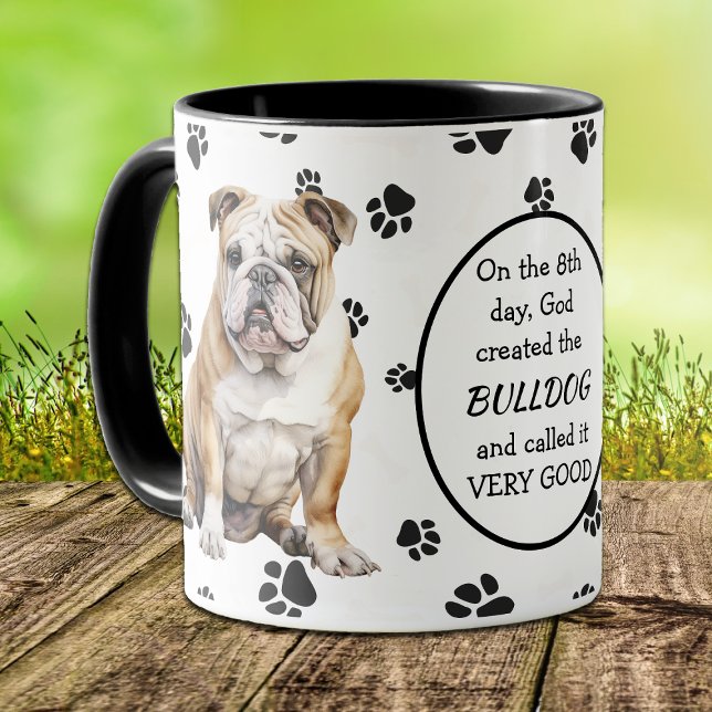 Am 8. Tag erschuf Gott englische Bulldogs Tasse (Von Creator hochgeladen)