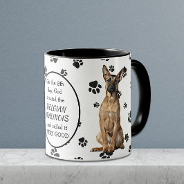 Am 8. Tag erschuf Gott Malinois-Hunde Tasse
