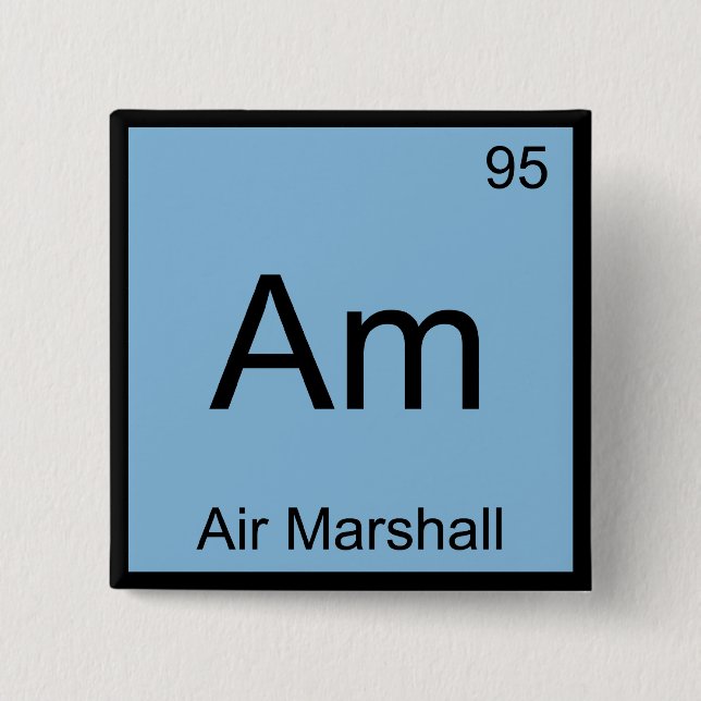 Am - Air Marshall Chemistry Element Symbol T - Shi Button (Vorderseite)