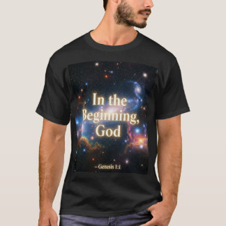 Am Anfang, Gott - Grafisches T-Shirt