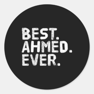 Am besten. Ahmed. Immer. Funny Personalisiert Name Runder Aufkleber