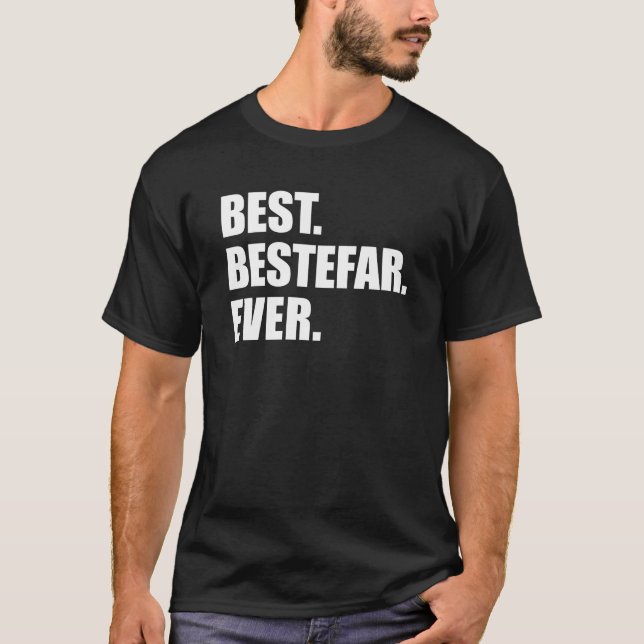 Am besten. Bestefar. Immer. (AUF DARK) T-Shirt (Vorderseite)