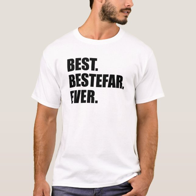 Am besten. Bestefar. Immer. T-Shirt (Vorderseite)
